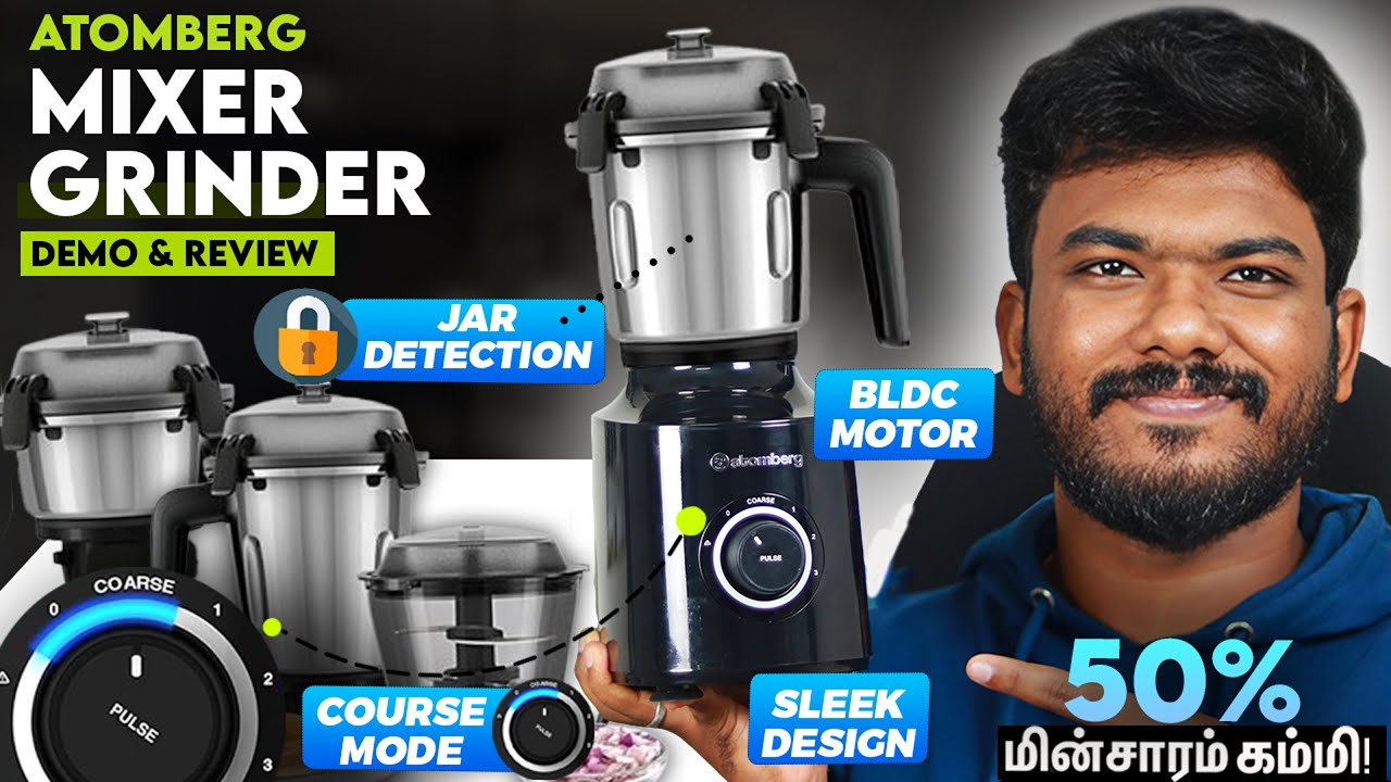 🔥Atomberg BLDC Mixer Grinder  & Usage Review | Unboxing Tamil - Best Mixer Grinder 2024 tamil ?