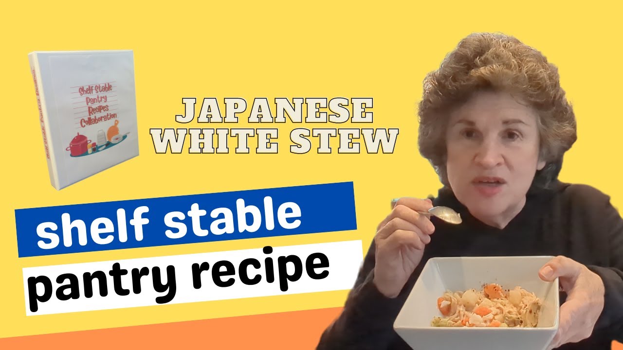 Shelf-Stable Pantry Recipe: Japanese White Stew