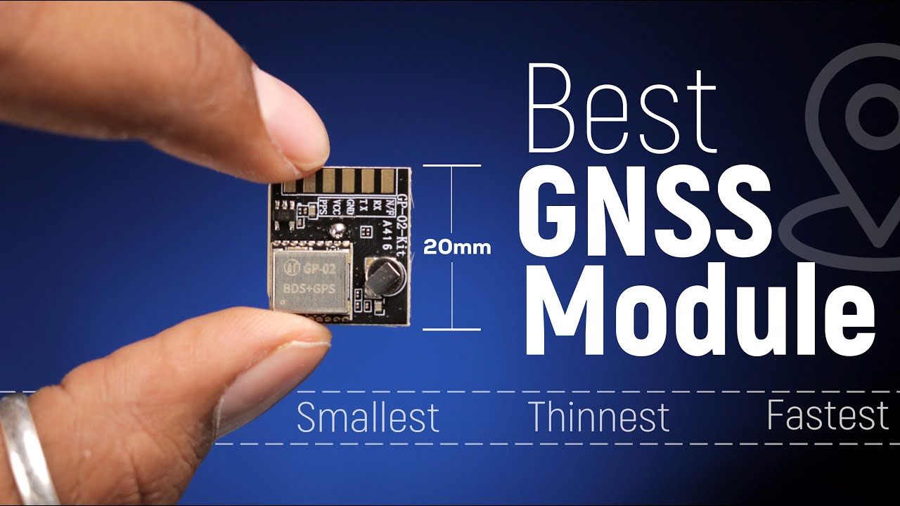Smallest & Fastest GNSS Module 🔥🔥 | GP-02 Module from @Ai-Thinker