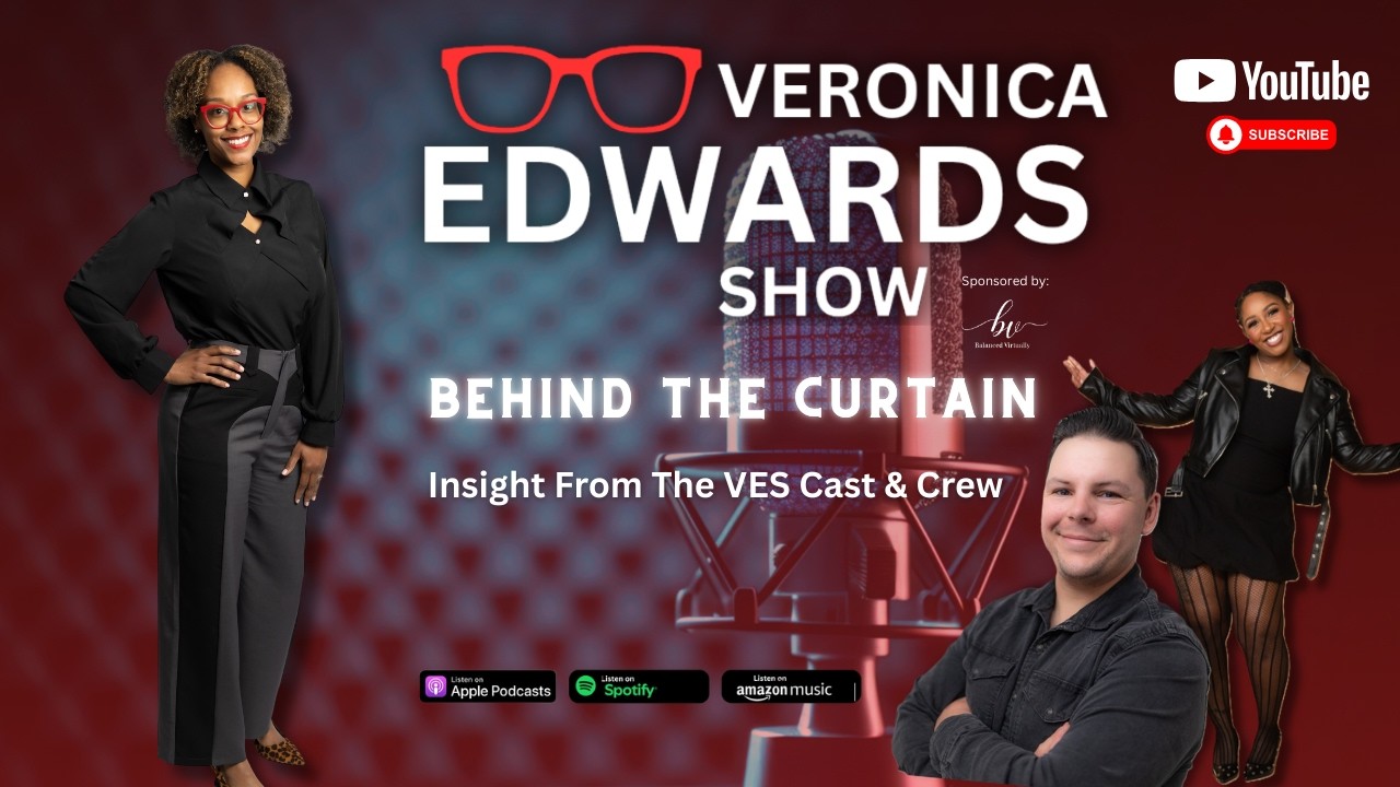 Behind The Curtain: Insight From The VES Cast & Crew