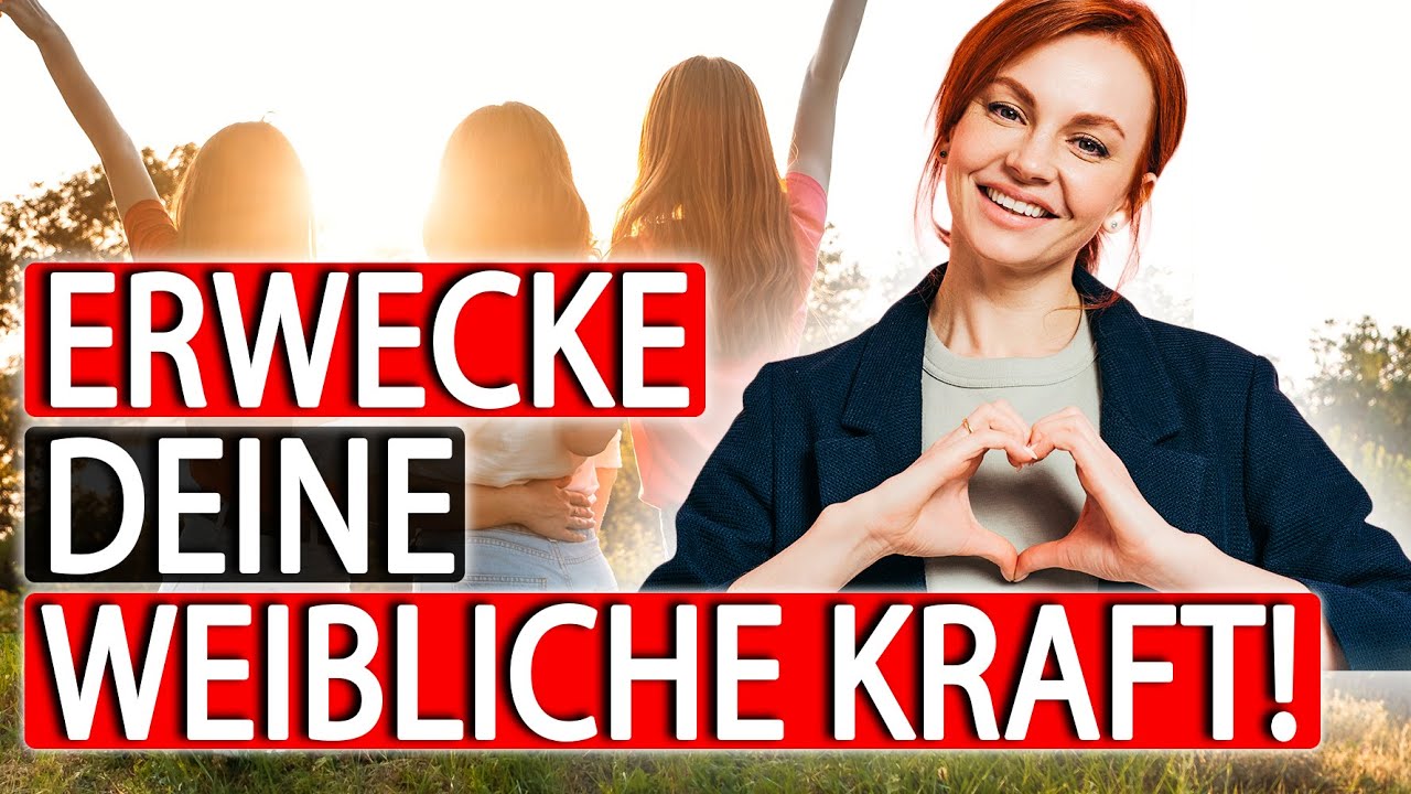 Erwecke DEINE weibliche KRAFT in Dir! | Andrea Lindau