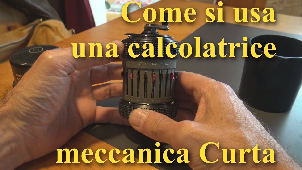 Come si usa una calcolatrice meccanica Curta
