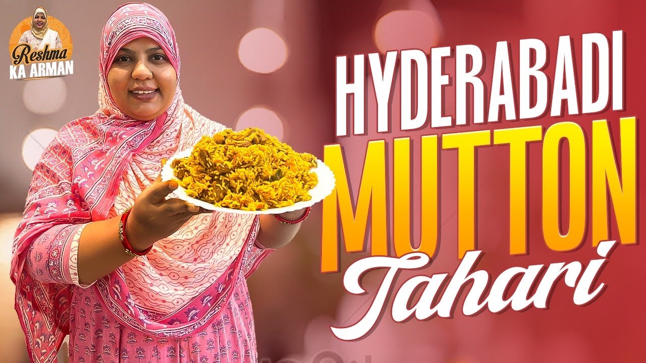 Hyderabadi Mutton Tahari | Delicious Mouth Watering Dish | Reshma Ka Arman