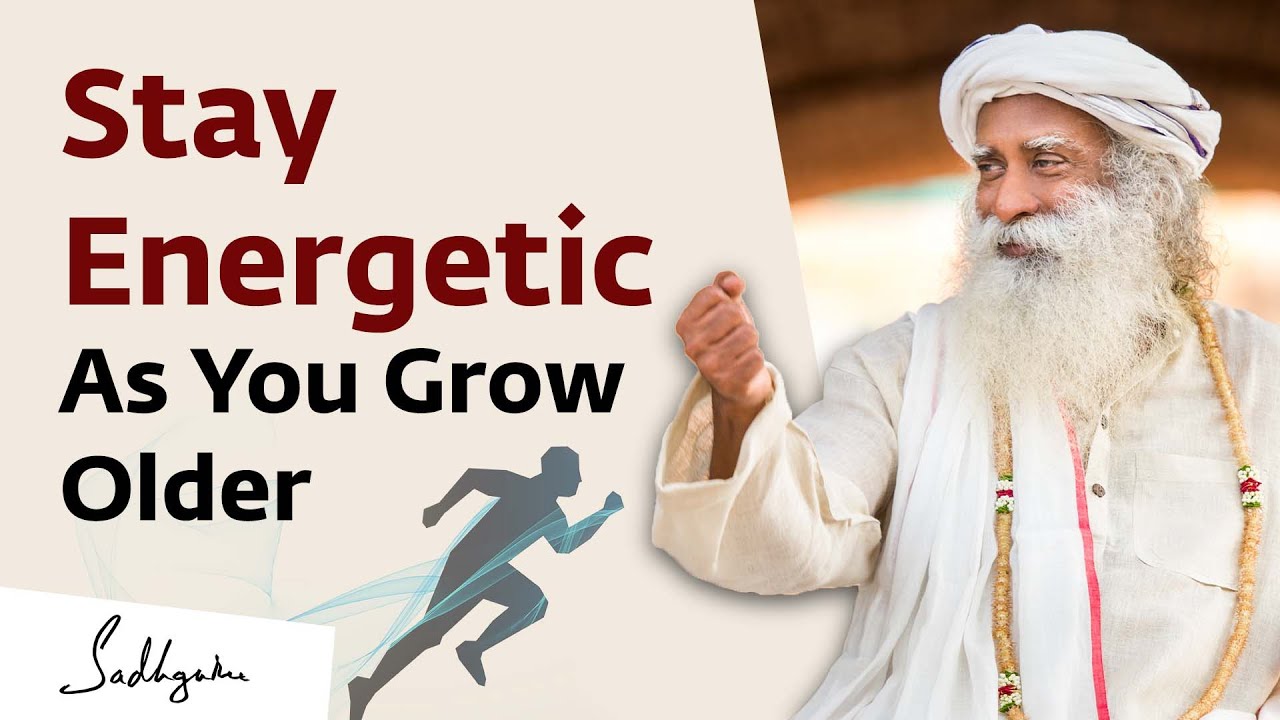 How to Remain Focused & Energetic As You Age? | Sadhguru Answers