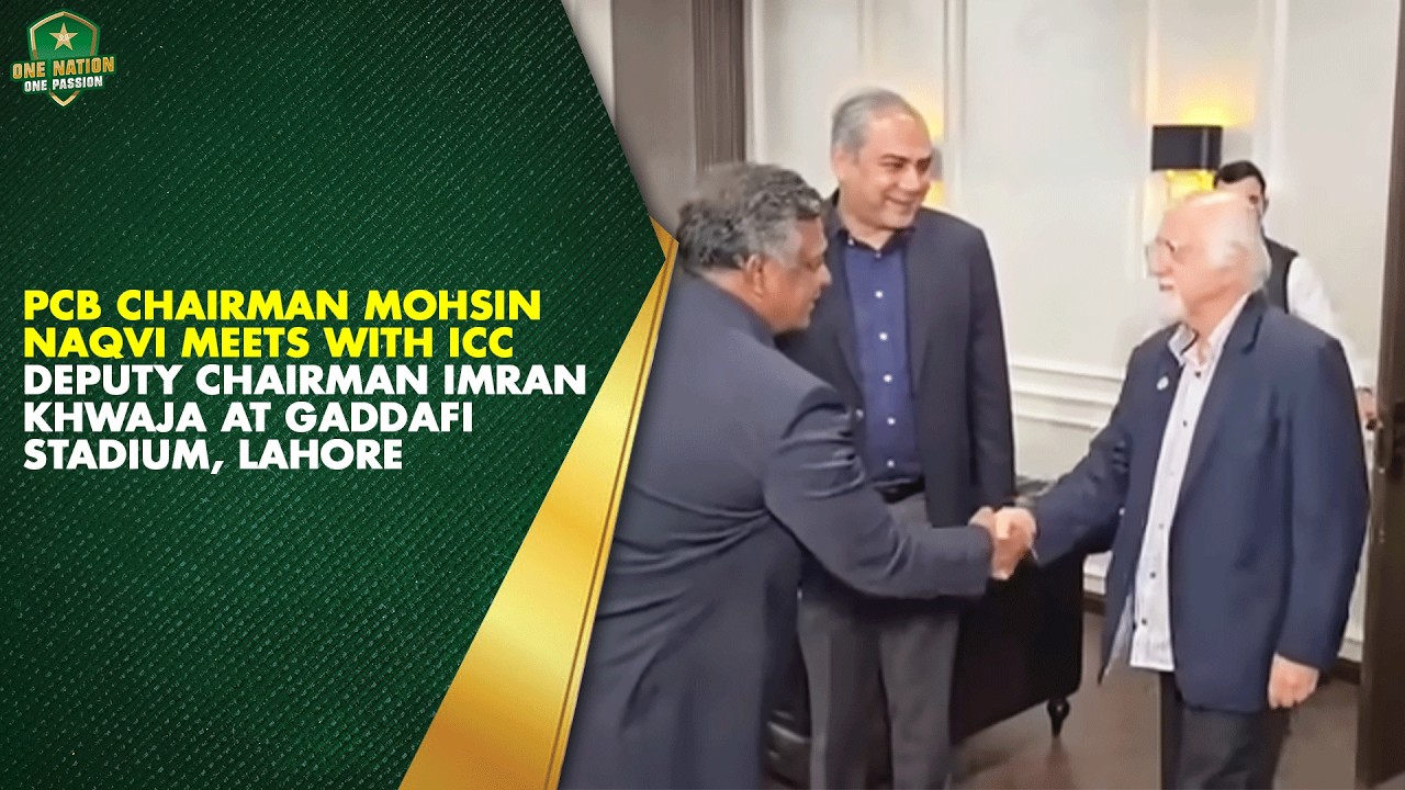 PCB Chairman Mohsin Naqvi meets with ICC Deputy Chairman Imran Khwaja at Gaddafi Stadium, Lahore