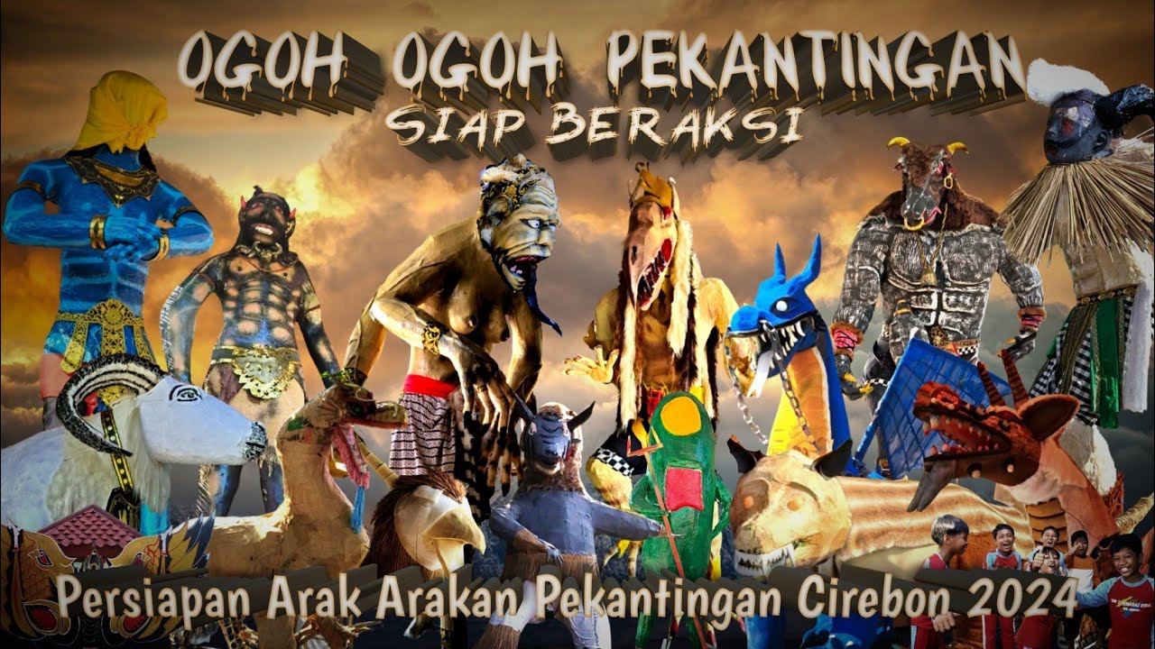 Ogoh Ogoh Pekantingan Siap Beraksi || Persiapan Arak Arakan Pekantingan Klangenan Cirebon 2024