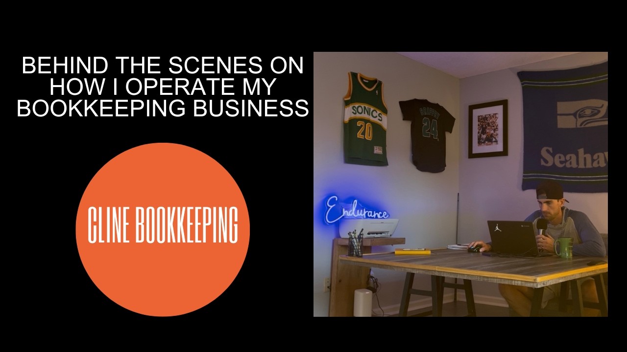 Behind the scenes on how I operate my bookkeeping business