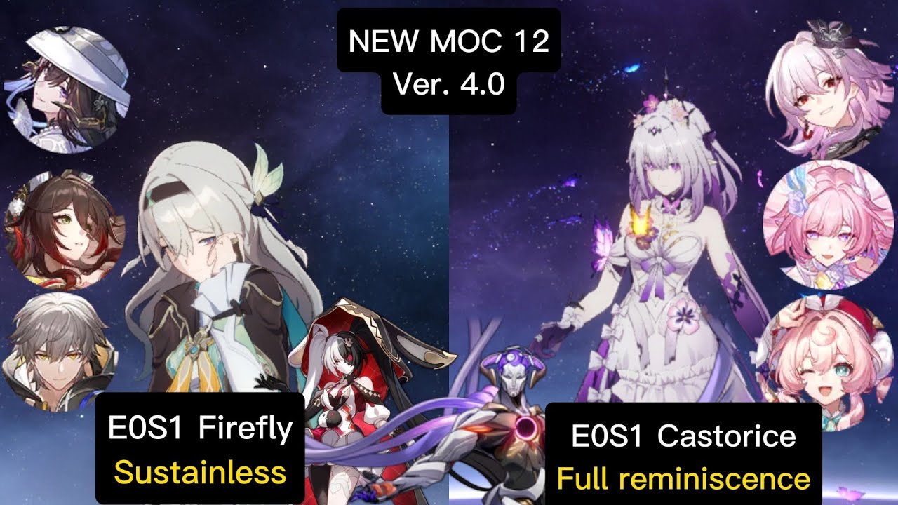 NewMemory of chaos 4.0 | E0S1 Firefly sustainlees & E0S1castorice full reminiscence Floor 12 3 Stars