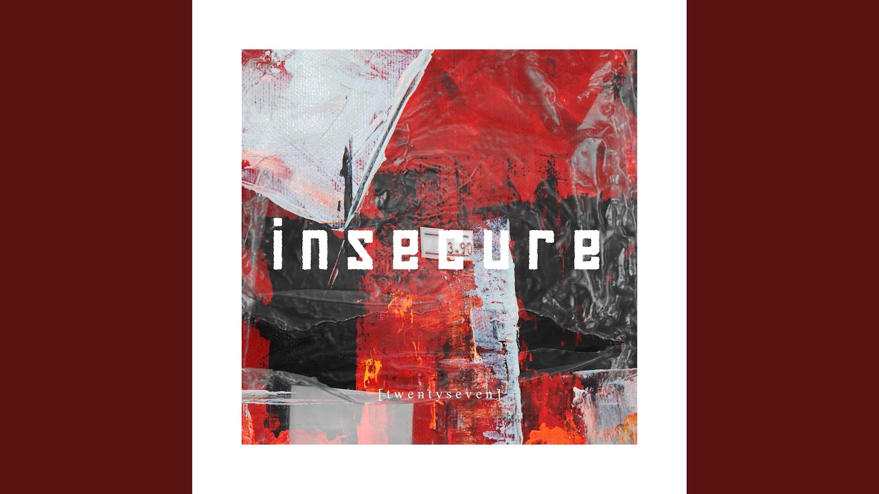 Insecure
