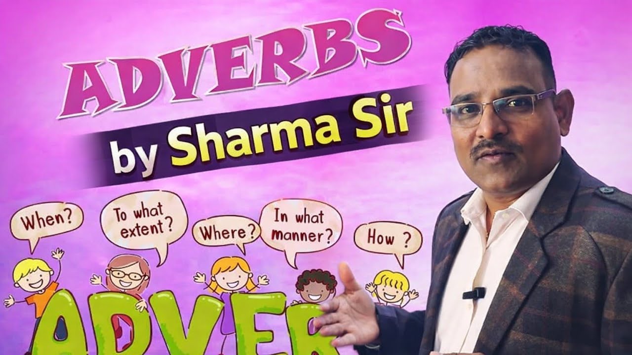 Learn adverb in simple way by sharma sir 