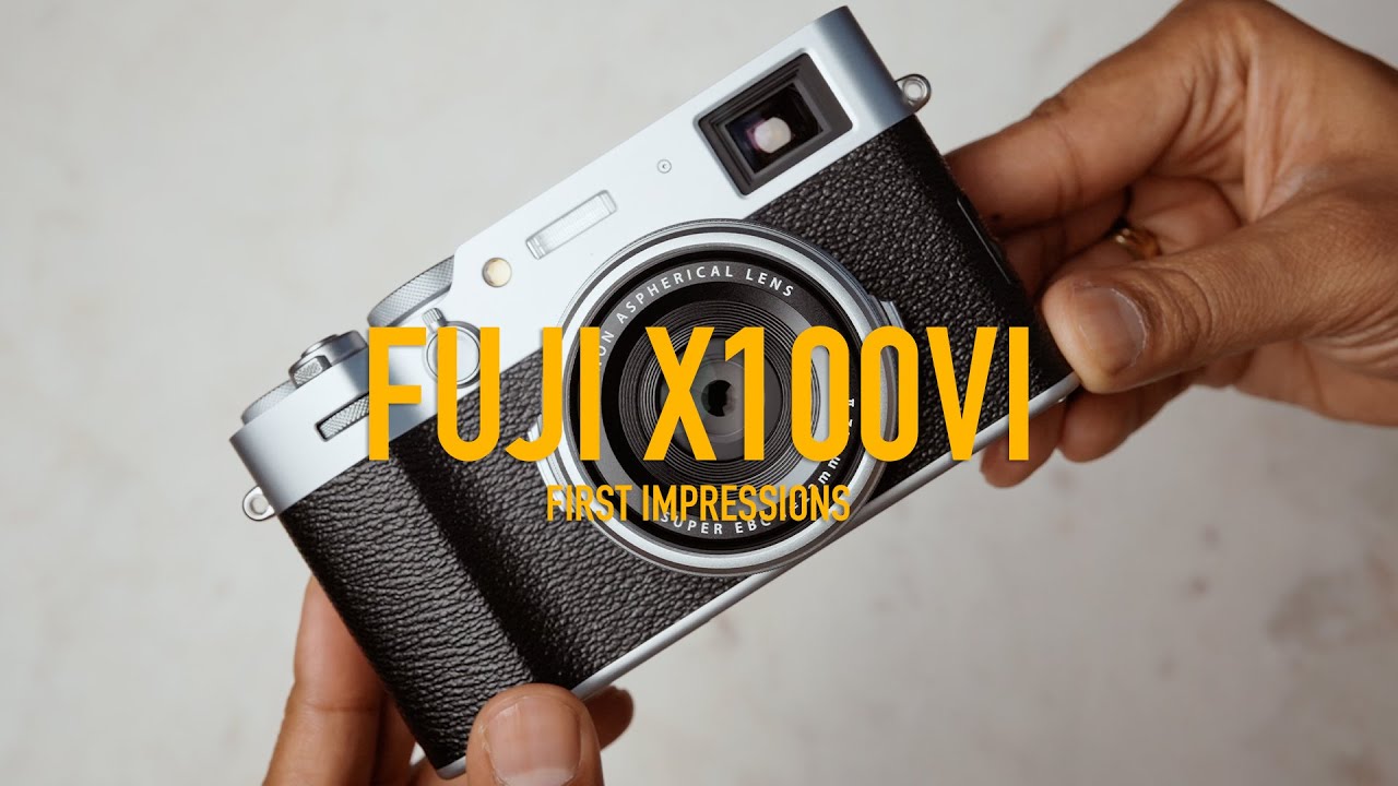 Fujifilm X100VI First Impressions: What's New and What's Not