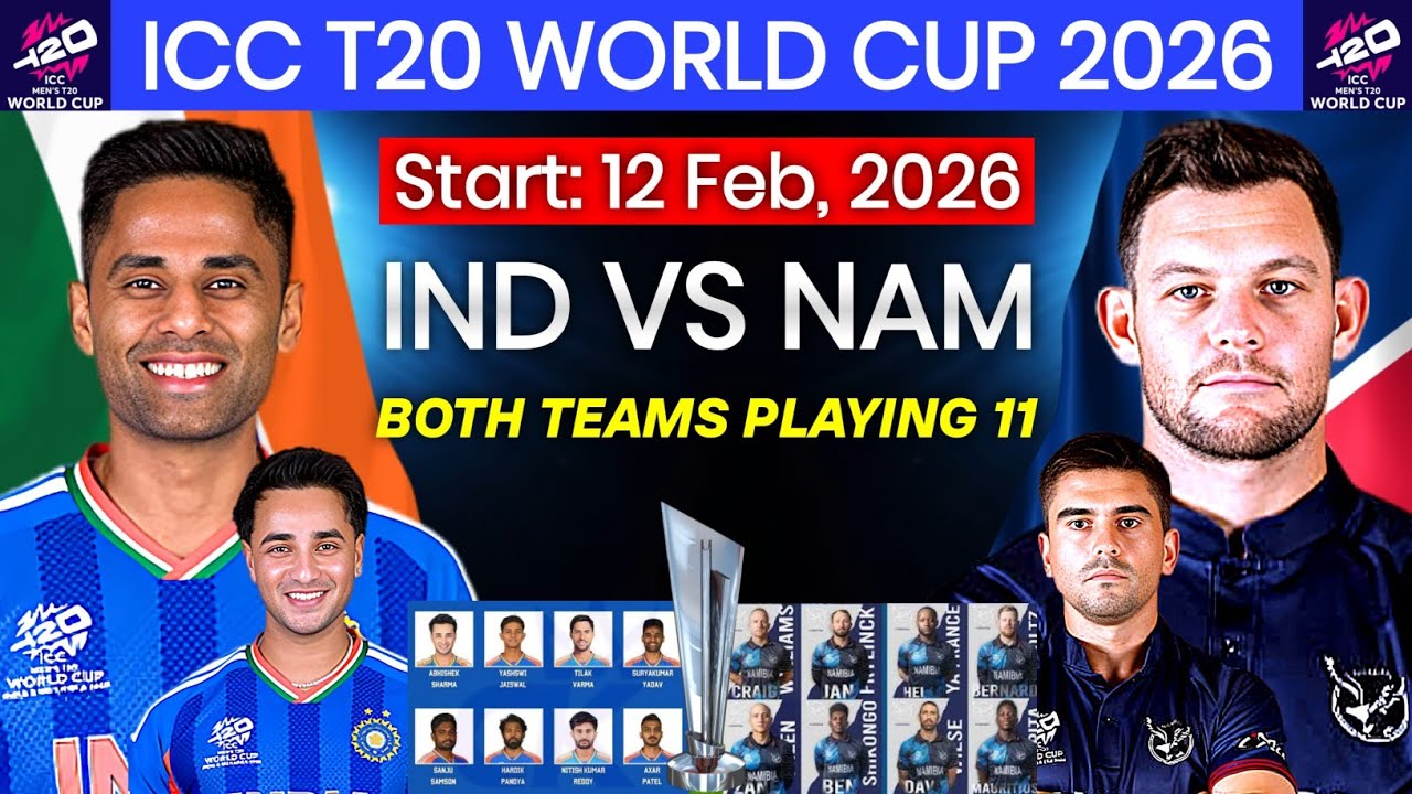 T20 World Cup 2026: India vs Namibia Playing 11 | IND vs NAM 2026 Playing 11 | India vs Namibia 2026