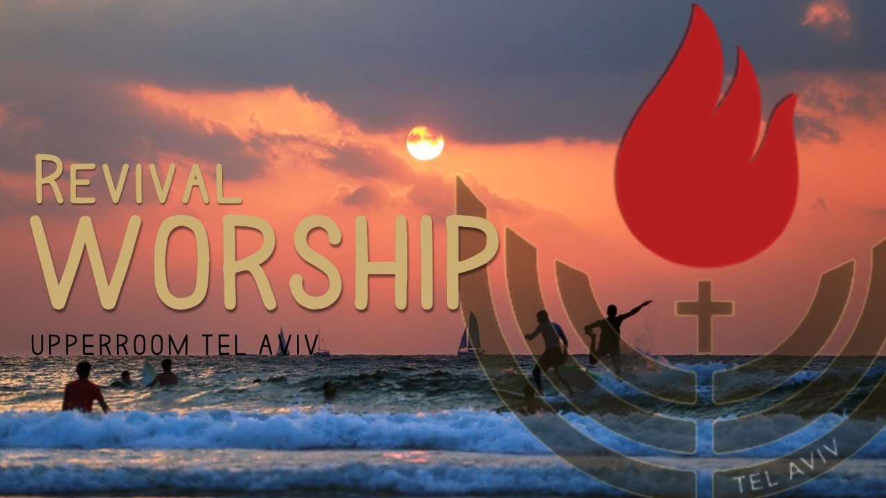 20260129 Revival Worship - UpperRoom Tel Aviv