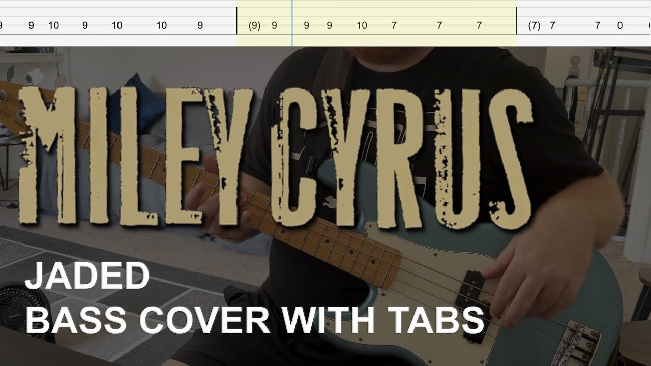 Miley Cyrus - Jaded (Bass Cover with Tabs)