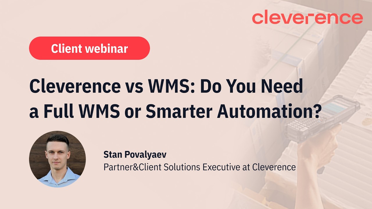 Cleverence vs WMS: Do You Need a Full WMS or Smarter Automation?