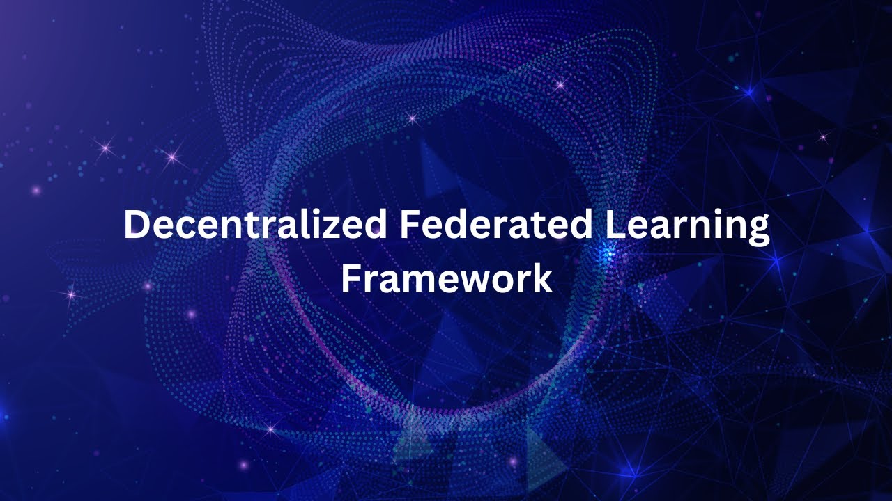 Decentralized Federated Learning Framework
