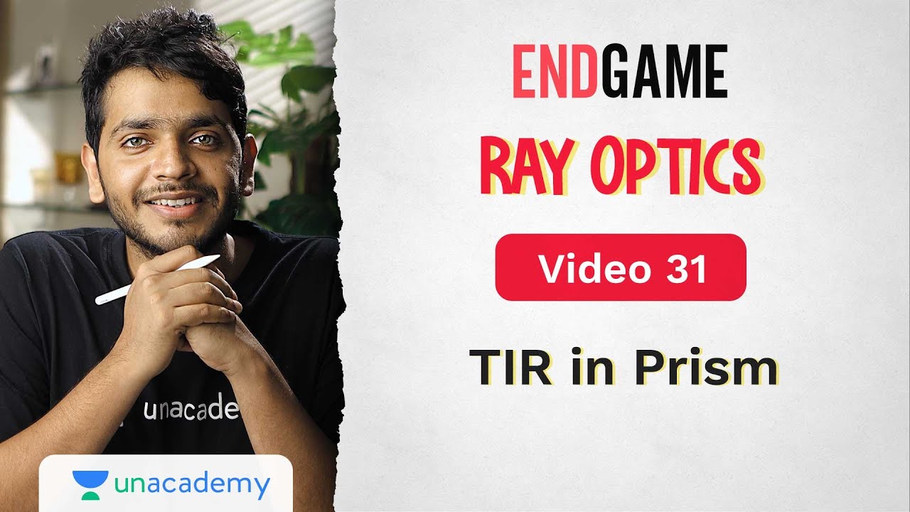 Ray Optics L31: TIR in Prism | Physics Endgame | Vikrant Kirar
