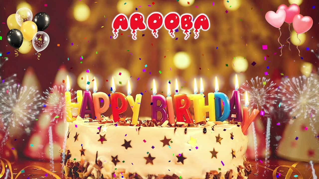 AROOBA Birthday Song &ndash; Happy Birthday Arooba