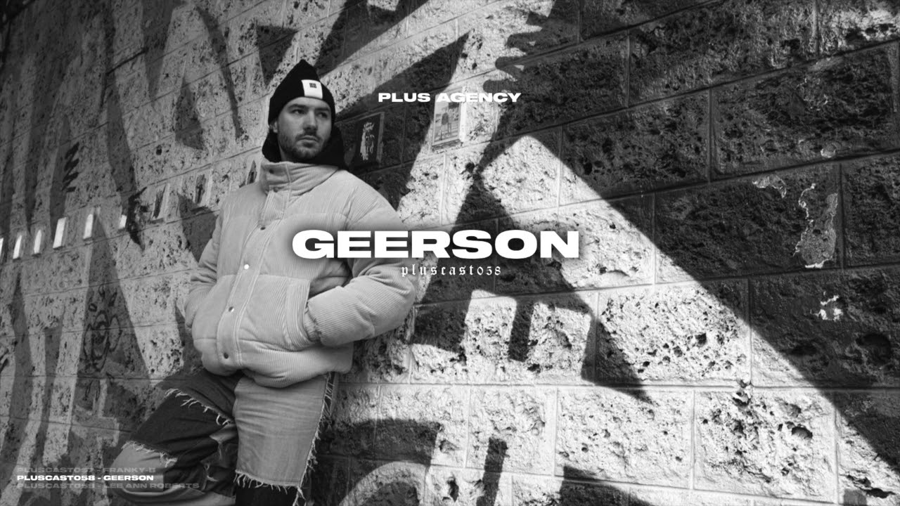 PLUSCAST #058 - GEERSON