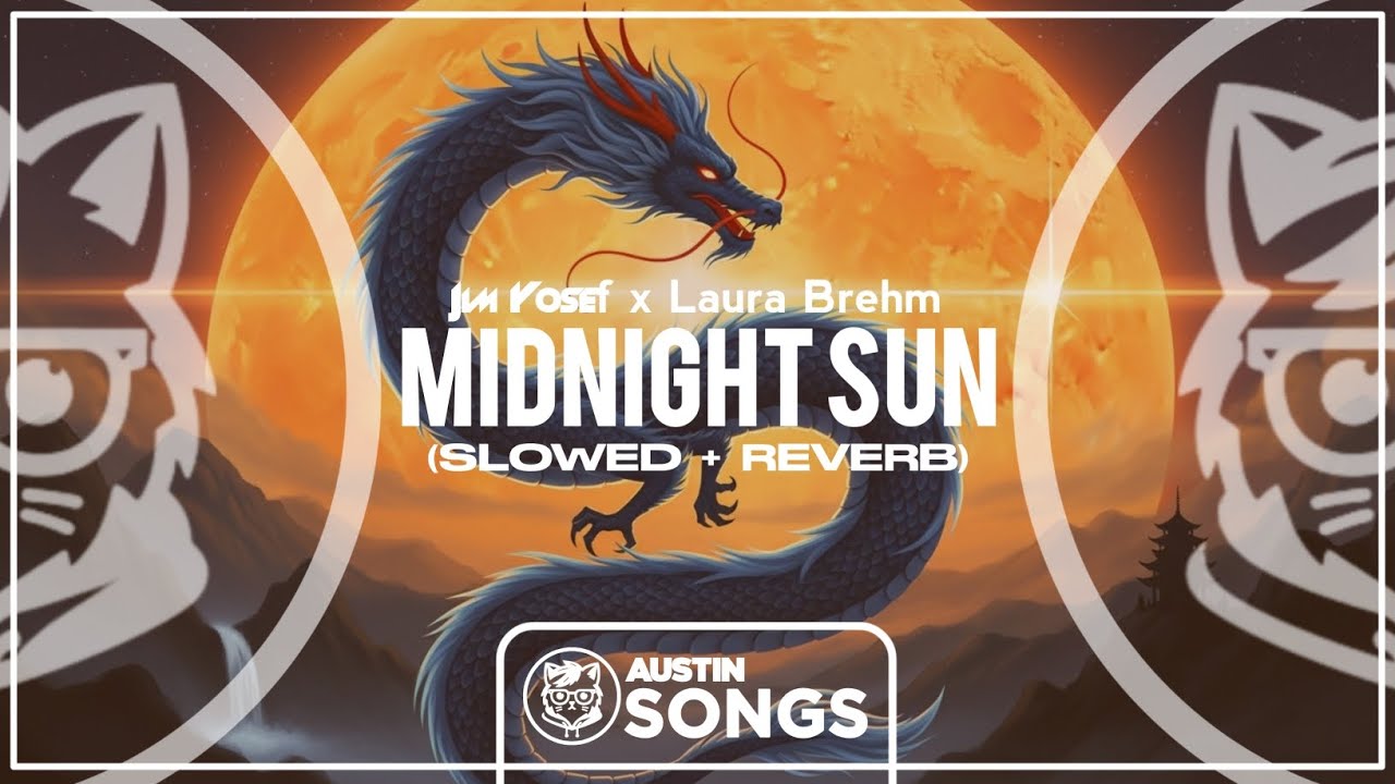 Jim Yosef & Laura Brehm - Midnight Sun (Slowed + Reverb)