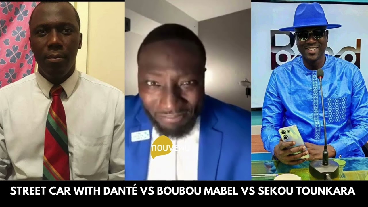 STREET CAR WITH DANTÉ VS BOUBOU MABEL VS SEKOU TOUNKARA 