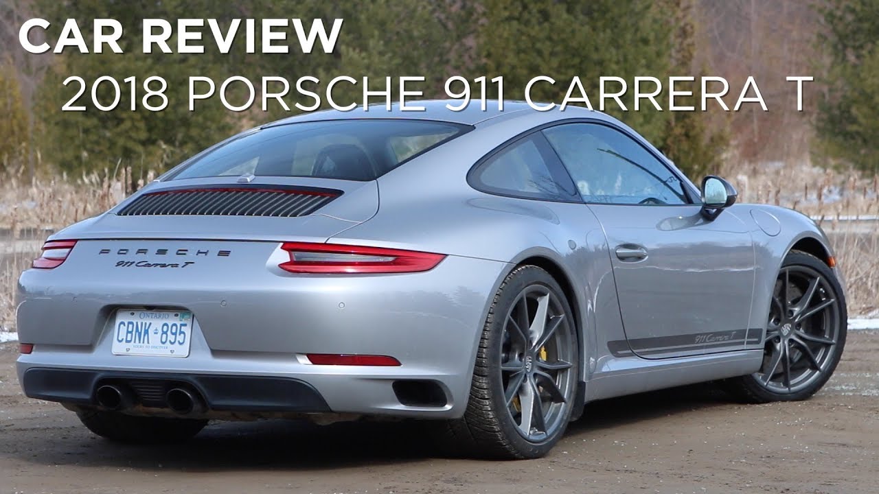 Car Review | 2018 Porsche 911 Carrera T | Driving.ca