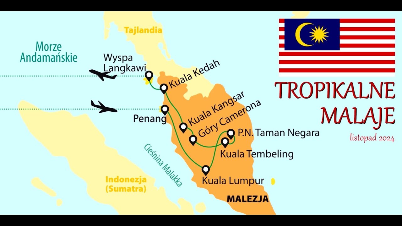 Malezja - Tropikalne Malaje - listopad 2024