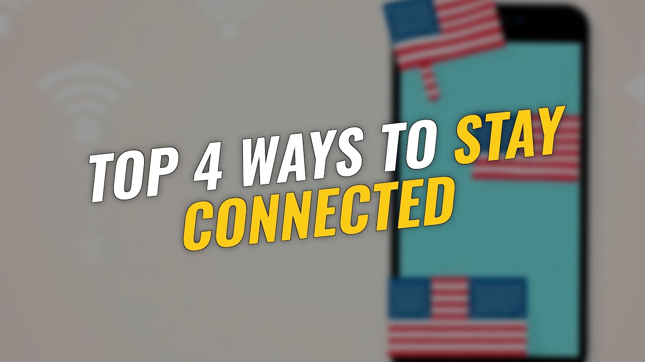 TOP 4 Ways to Stay Connected While Traveling 📱✈️