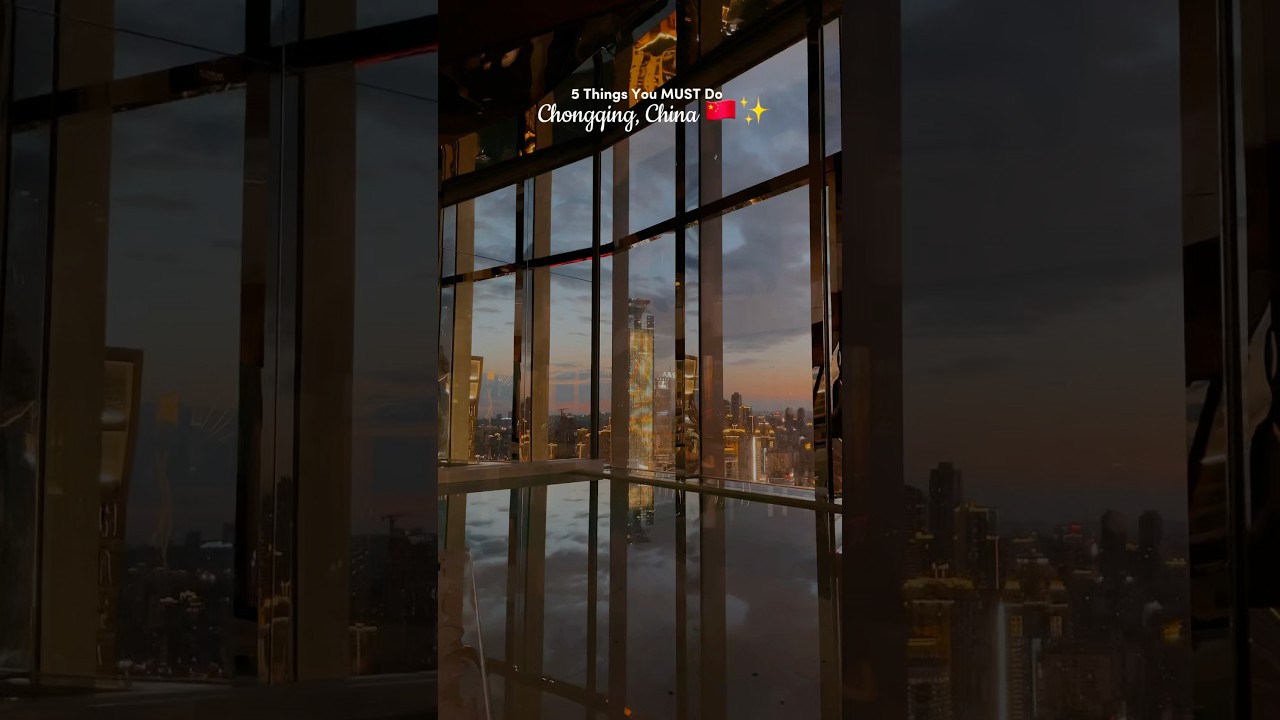📍5 Things You MUST Do in Chongqing, China 🇨🇳 | Travel Bucket List 🔥 #chongqingchina #chongqing