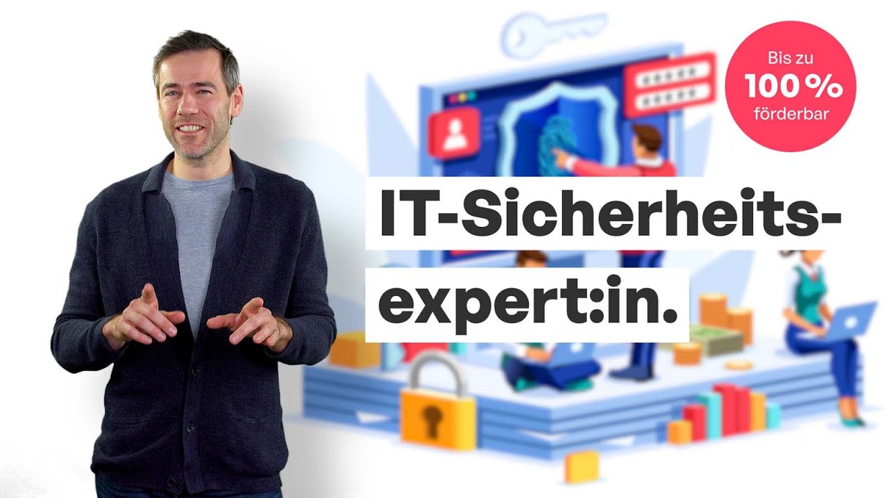 Werde IT:Sicherheitsexpert:in und sorge für eine wasserdichte Cyber Security in deinem Unternehmen