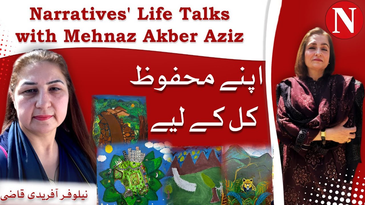 Save Tomorrow | Life Talks with Mehnaz Akber Aziz | Narratives