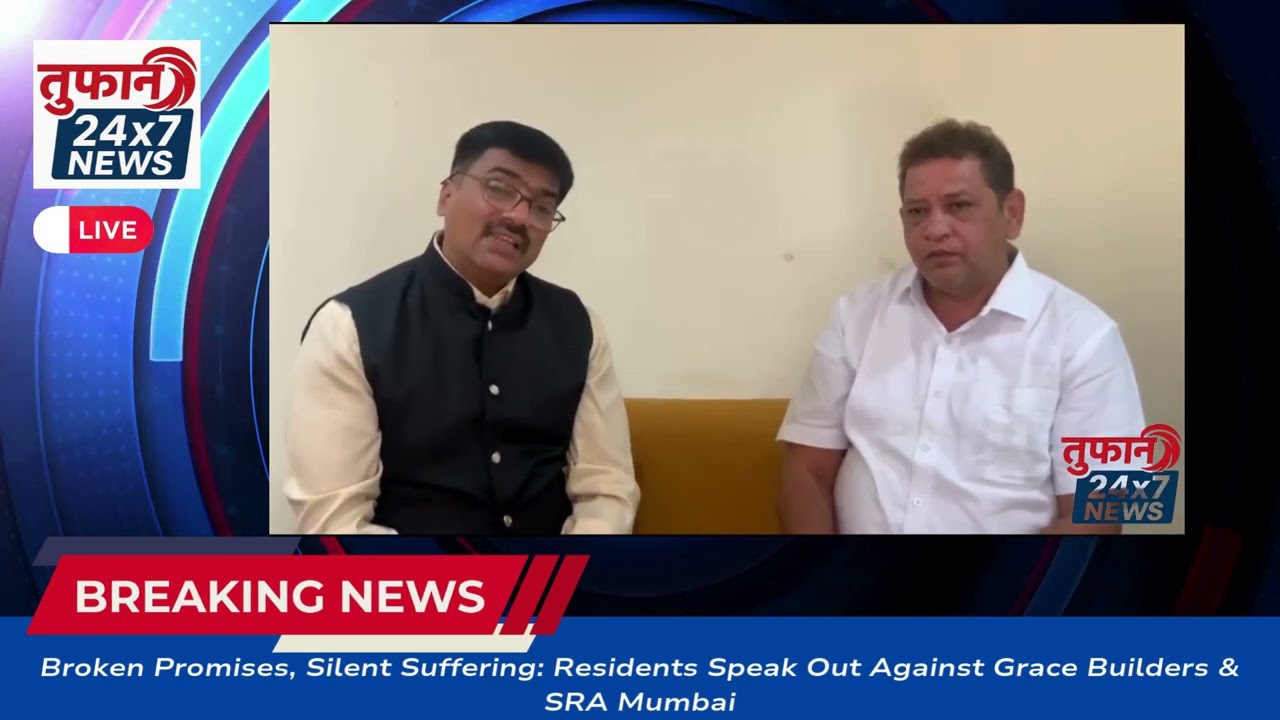 Broken Promises, Silent Suffering: Residents Speak Out Against Grace Builders & SRA Mumbai