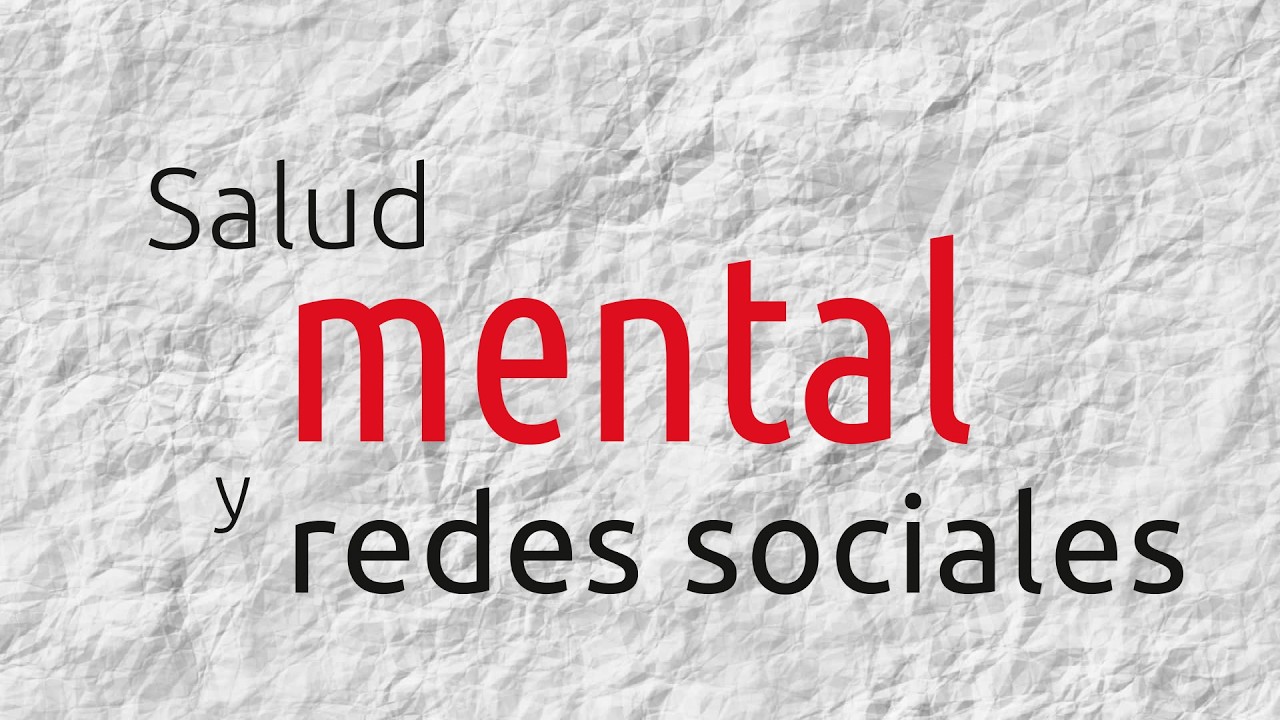 Salud mental y redes sociales