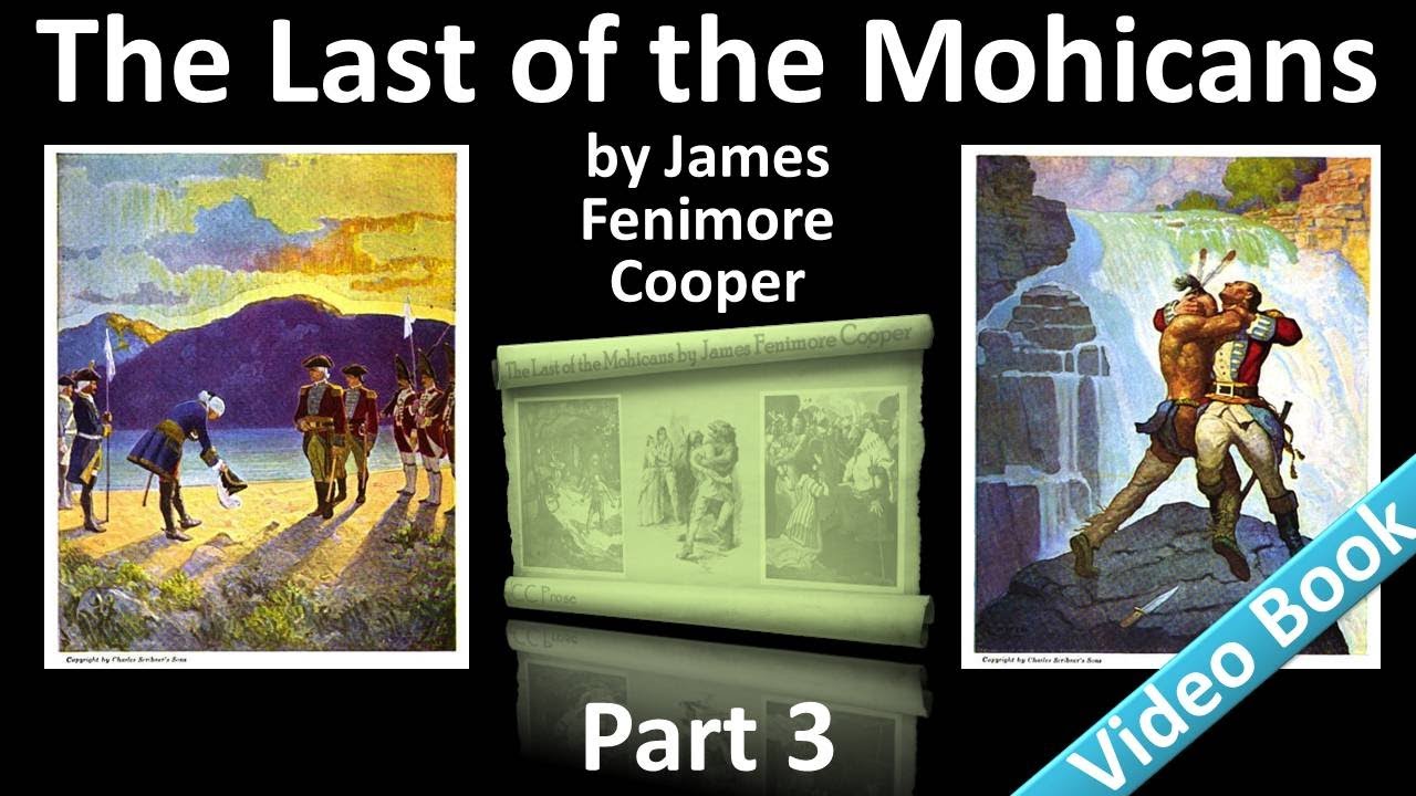 Part 3 - The Last of the Mohicans Audiobook by James Fenimore Cooper (Chs 11-14)