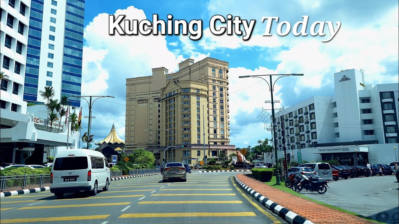 Sarawak Kuching City Center🌸Jalan Padungan - Jalan Abell/TAR🌼Capital city of Land of the Hornbills😎