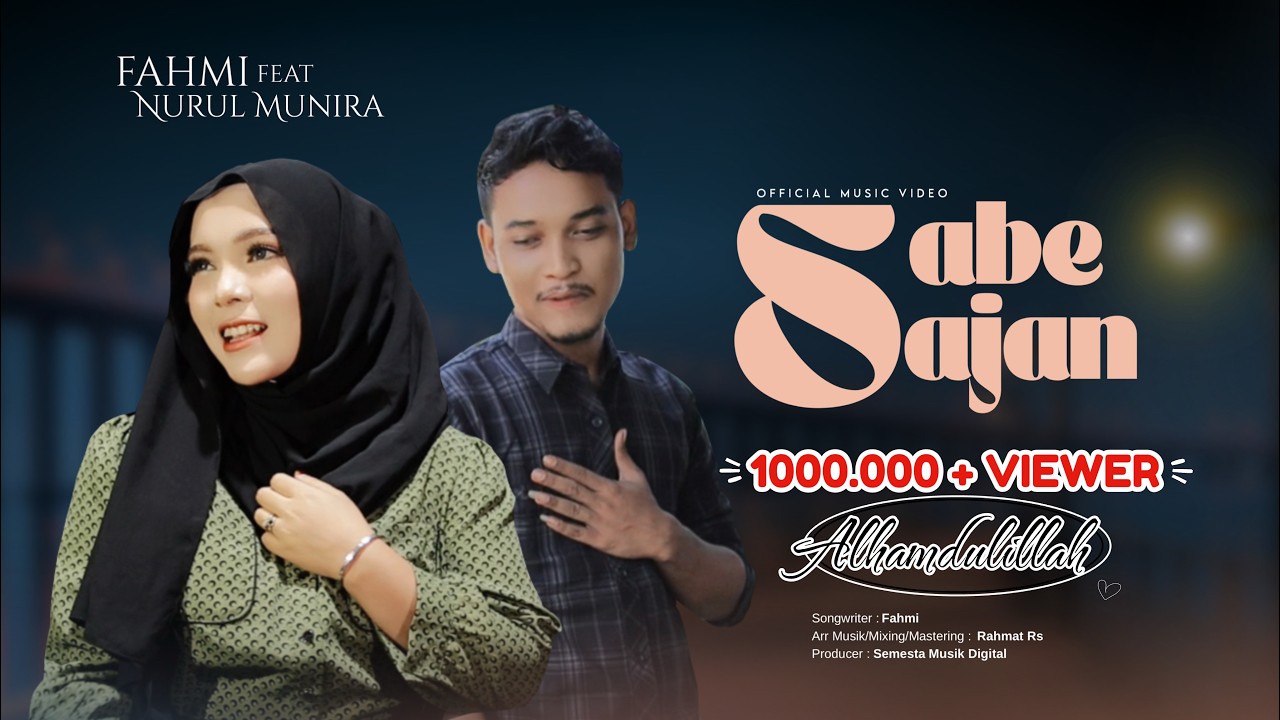 Nurul Munira Feat Fahmi - Sabe Sajan ( Official Music Video )