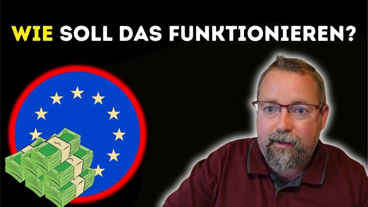 Wie soll das eigentlich funktionieren? EU-Schulden, EZB & die versteckte Rechnung