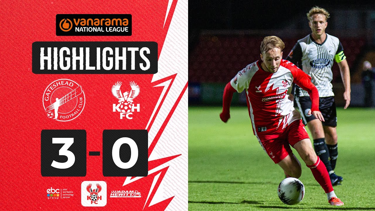 📺 HIGHLIGHTS | 19 September 23 | Gateshead 3-0 Harriers