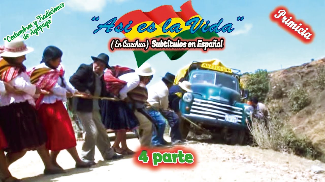 ASI ES LA VIDA en quechua 