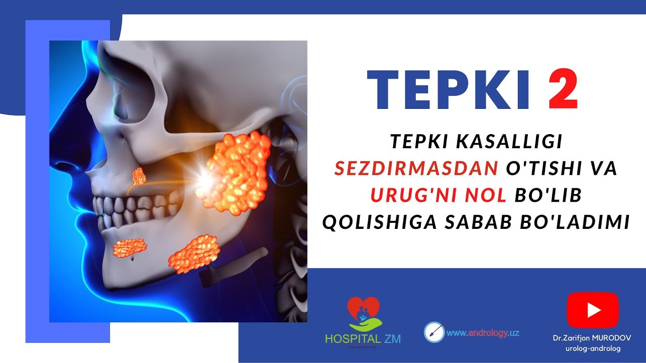 Tepki kasalligi sezdirmasdan o'tishi va urug'ni nol bo'lib qolishiga sabab bo'ladimi (Tepki 2-video)