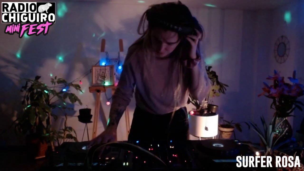 Surfer Rosa dj set @ Radio Chiguiro Mini Fest