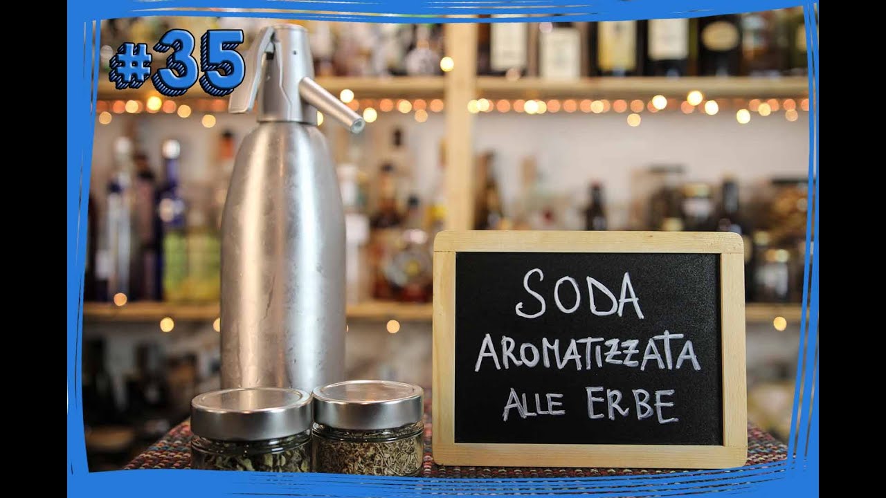 #35 Basi e Premix - Come preparare una SODA AROMATIZZATA alle ERBE per i tuoi cocktail