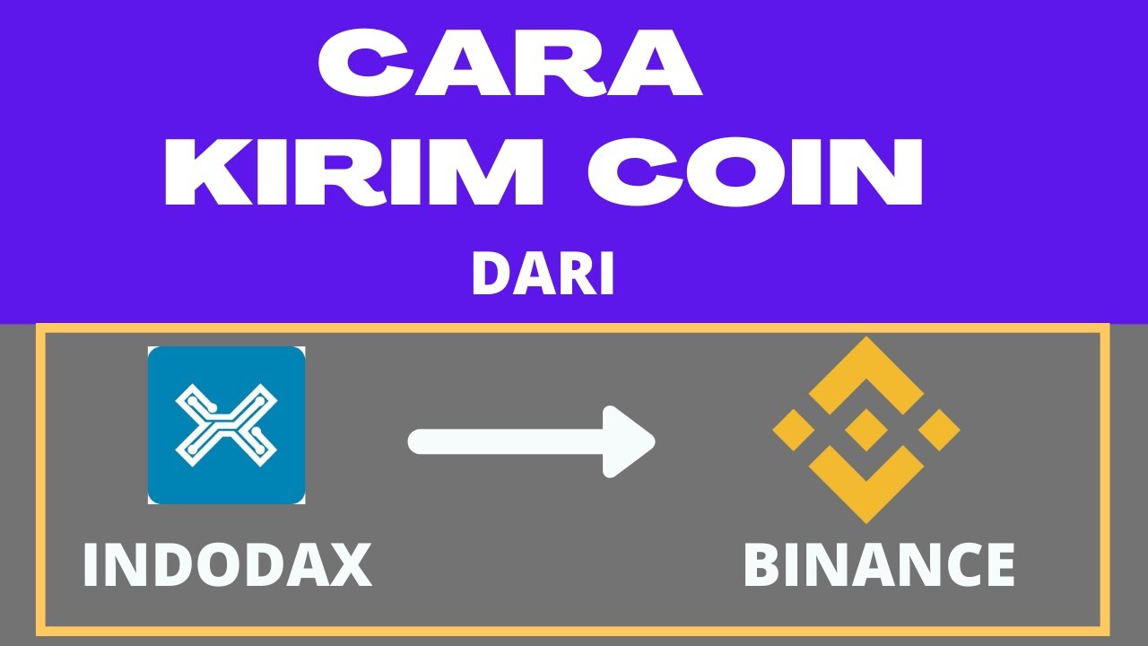 Cara Transfer Coin dari INDODAX ke BINANCE