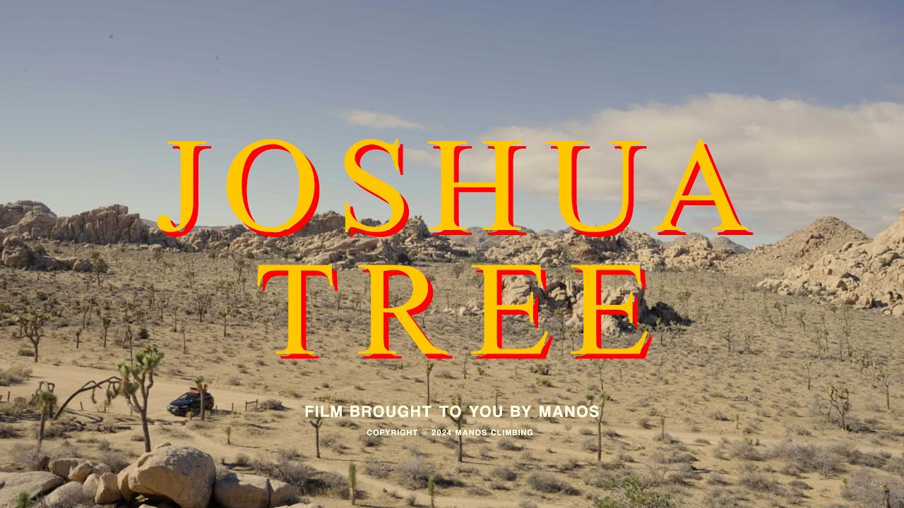 MANOS | JOSHUA TREE CLIMBING
