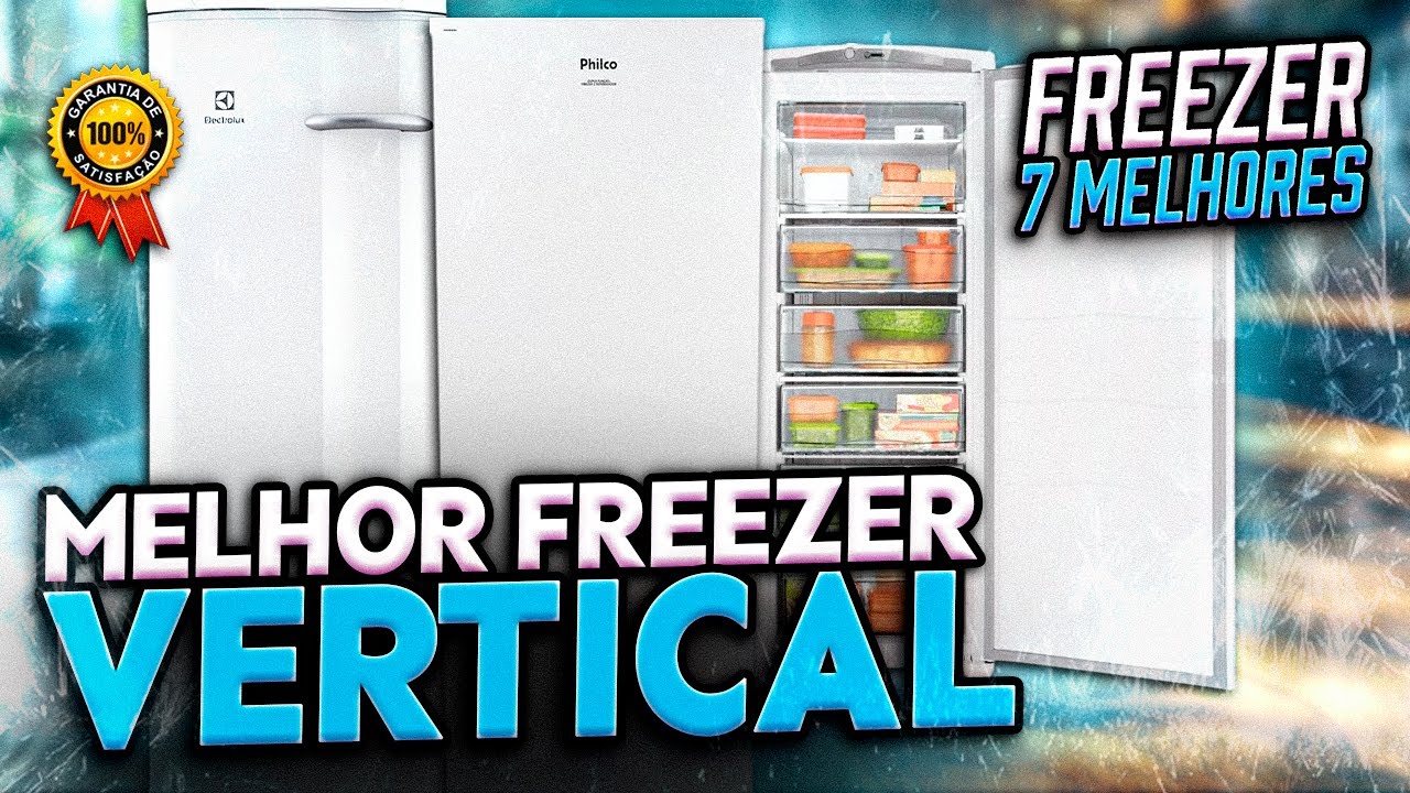TOP 7 MELHORES FREEZERS VERTICAIS em 2025 (Confira o Melhor Freezer Vertical)