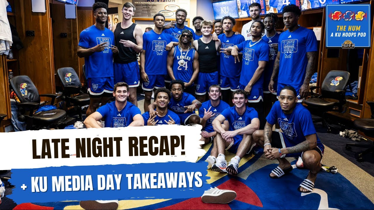 Late Night recap, media day takeaways | The Hum: a KU Hoops Podcast (Ep. 42)