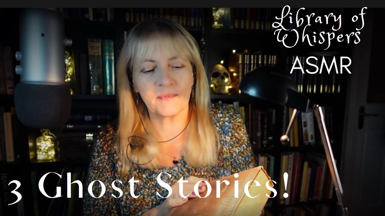 ASMR | 3 Ghost Stories for You! Whispered Vintage Reading for Bedtime