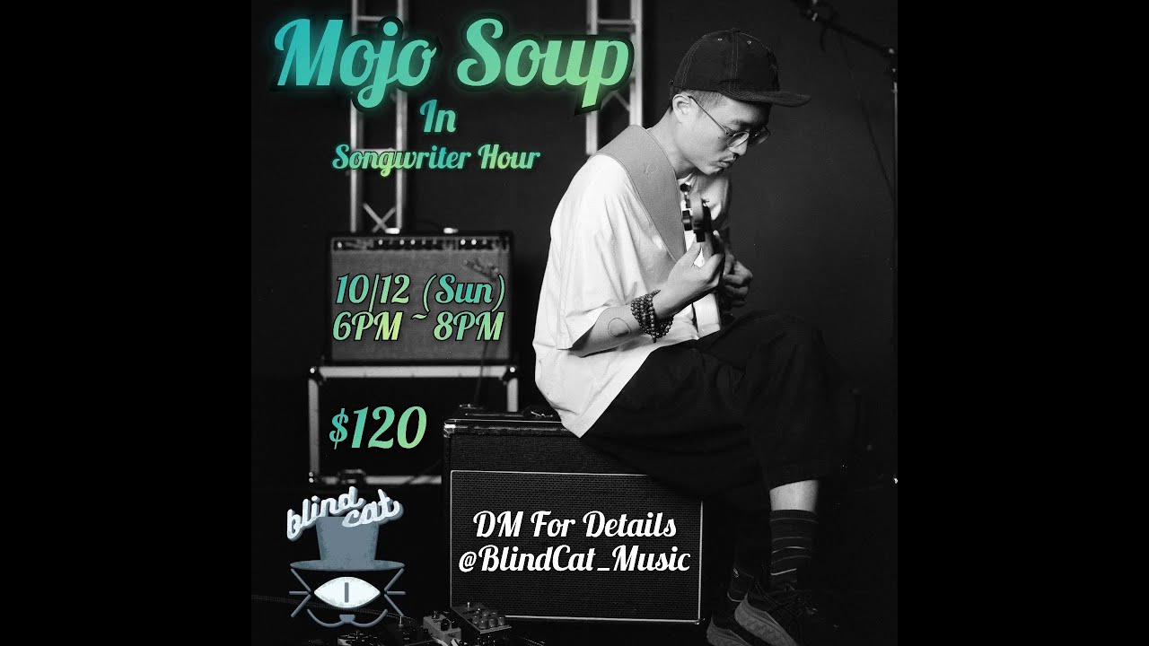Mojo Soup 3.0 Fengyii 逢一