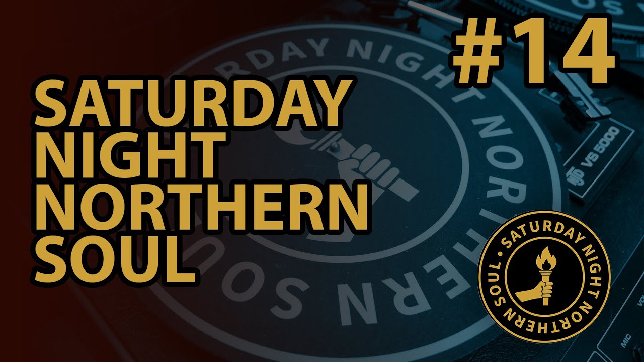 Saturday Night Northern Soul, Episode 14, 25 October 2025