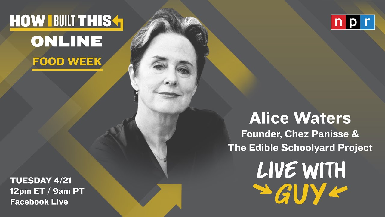 Alice Waters Talks Chez Panisse, Starting a Victory Garden, and 